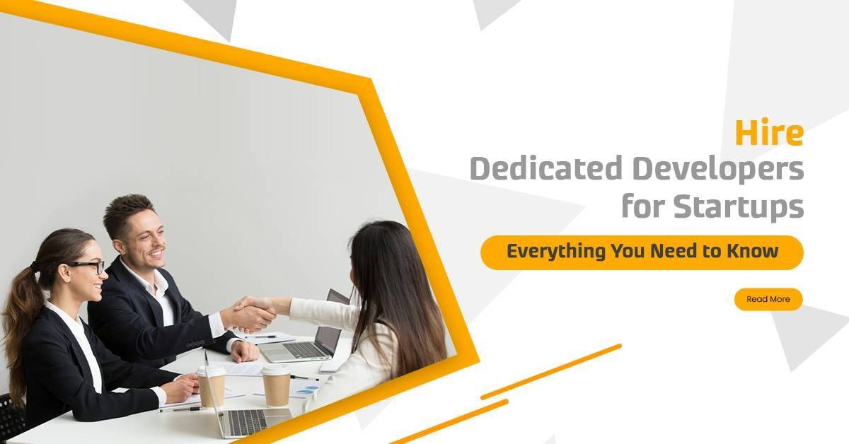 Hire Dedicated Developers for Startups – Everything You Need to Know Hire Dedicated Developers for Startups – Everything You Need to Know