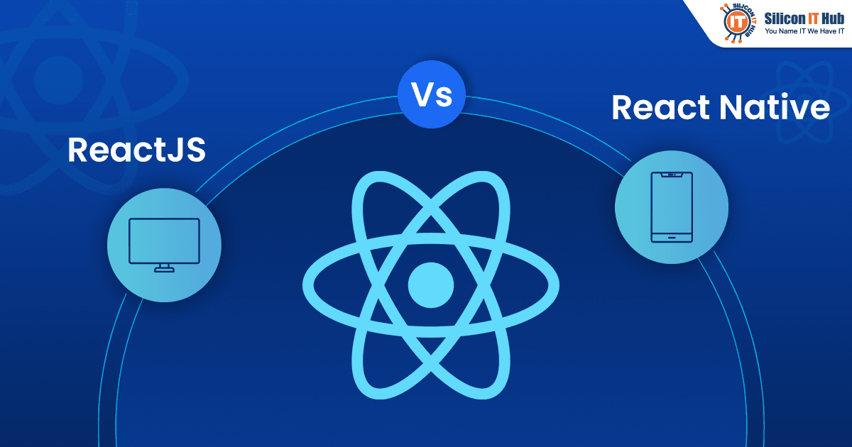 Top Points of ReactJS vs React Native Difference You Should Know