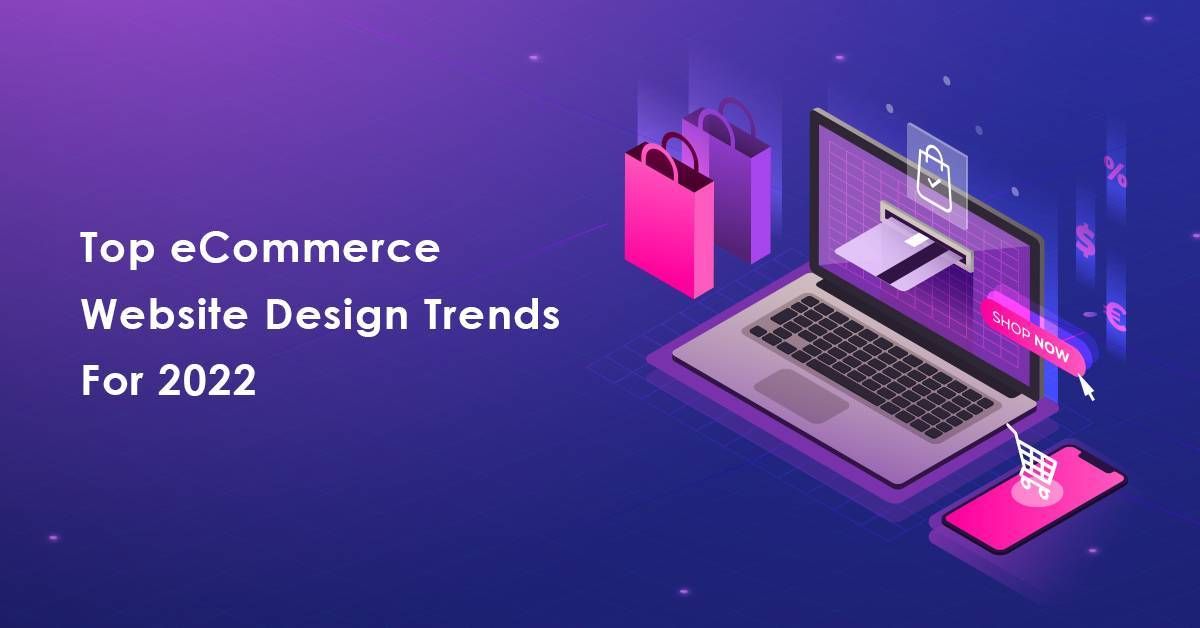 Top eCommerce Website Design Trends to Watch