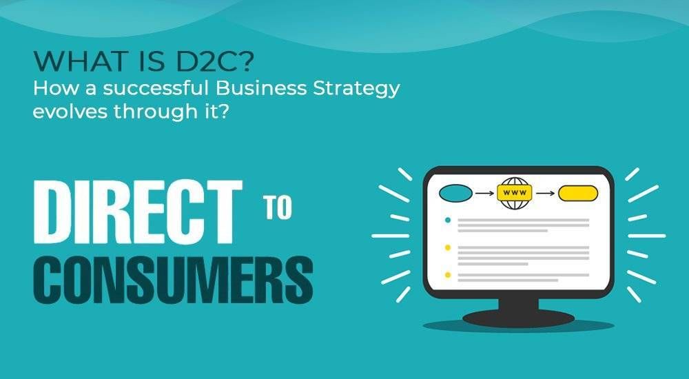 Direct to Consumers- How It Makes Your Business Successful