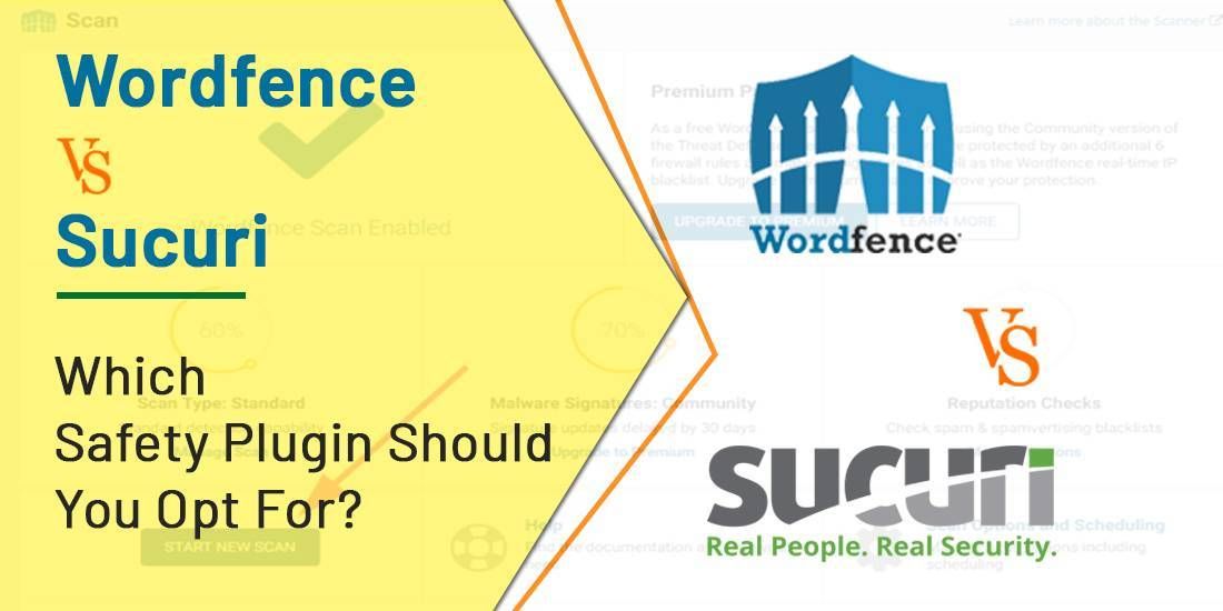 Wordfence Vs Sucuri: Which Safety Plugin Should You Opt For? Wordfence Vs Sucuri: Which Safety Plugin Should You Opt For?