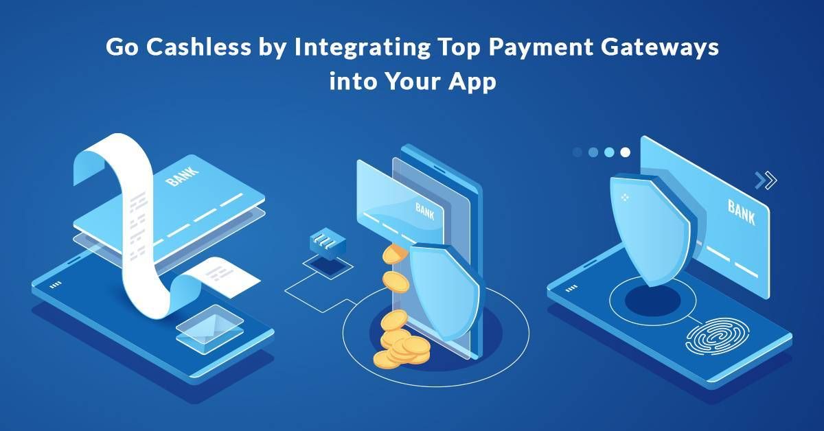  Top Payment Gateways – Role, Architecture, Integration, & How it Functions?